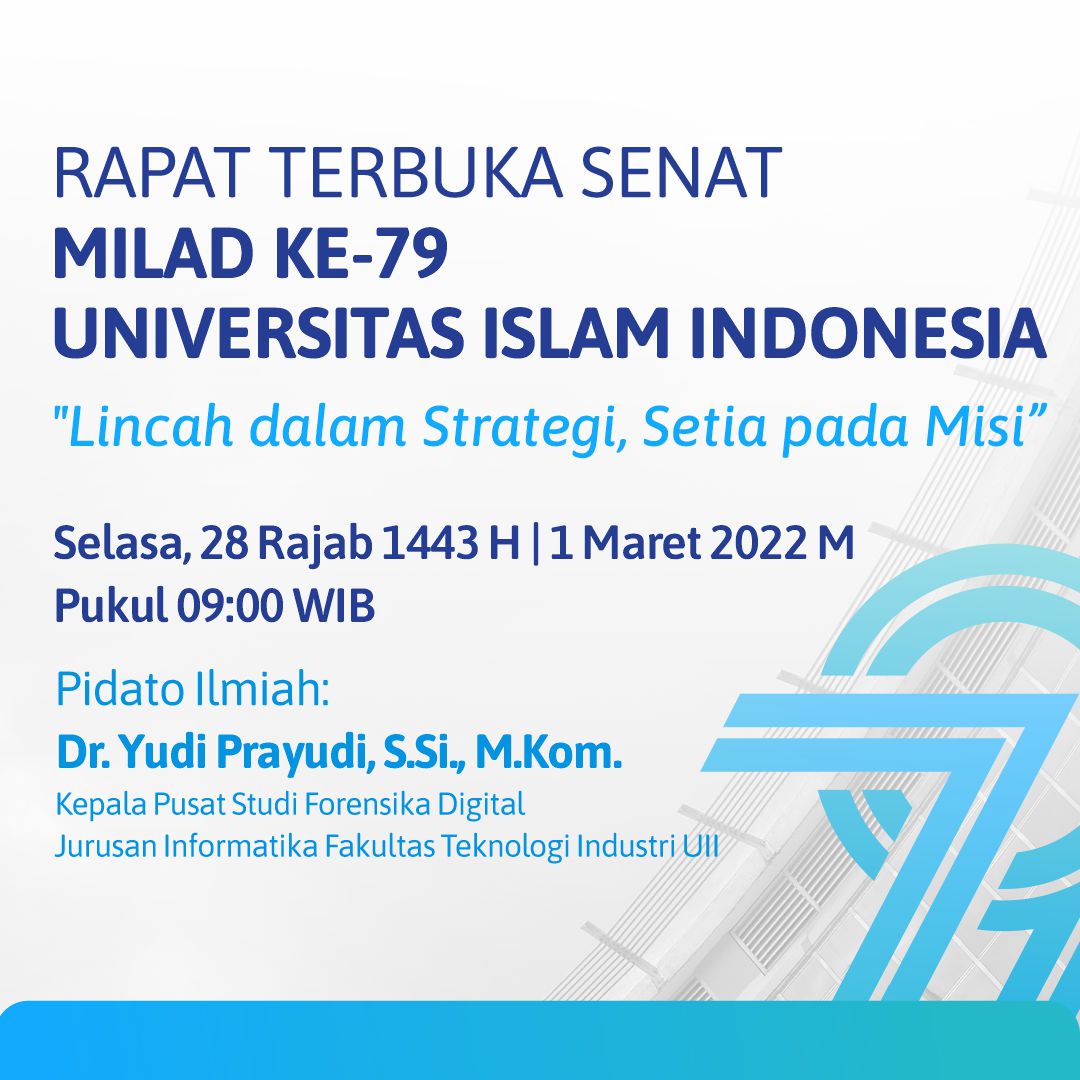 Milad Ke-79 UII: Lincah Dalam Strategi, Setia Pada Misi - Universitas ...